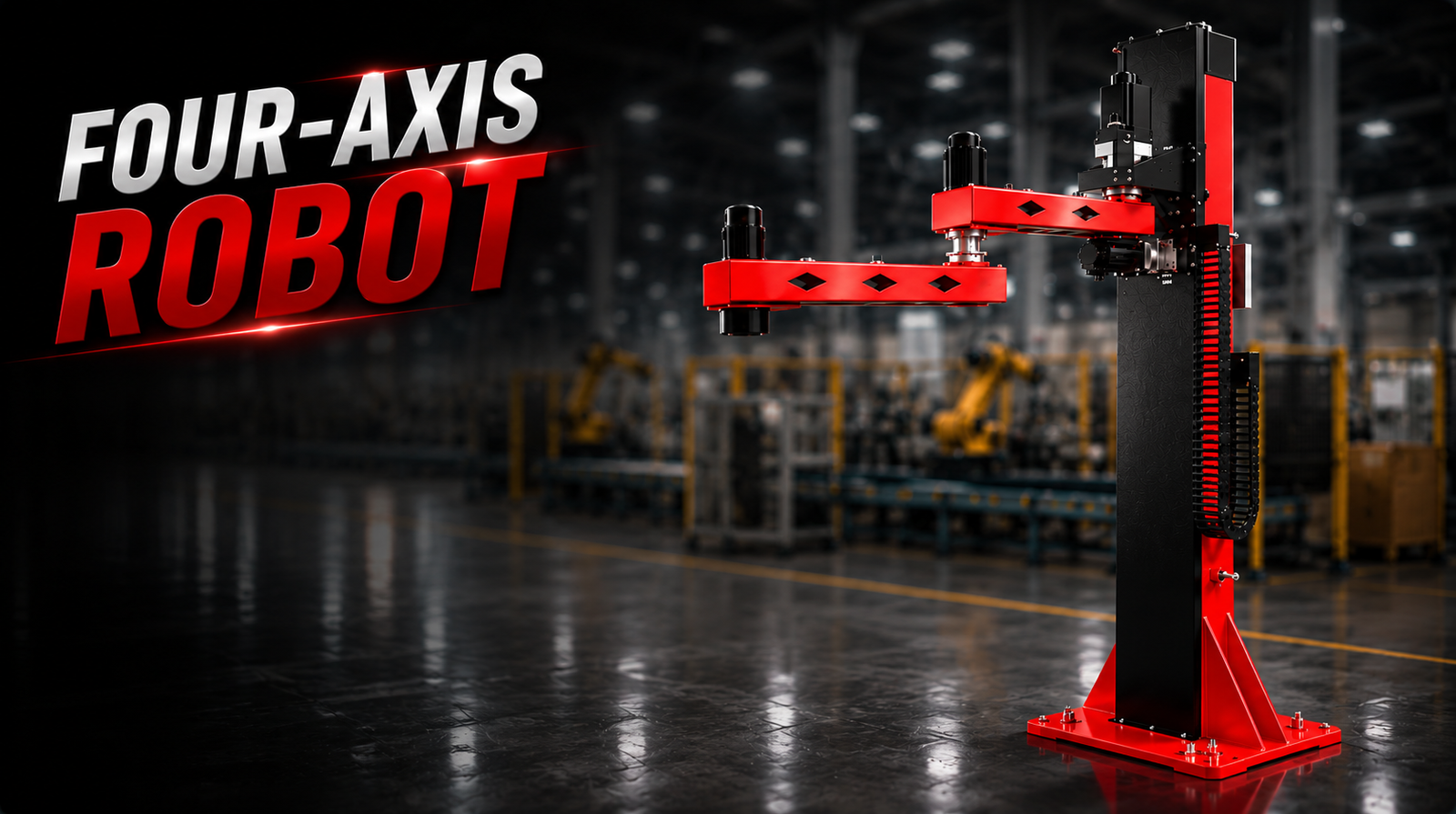 Four-Axis Robot